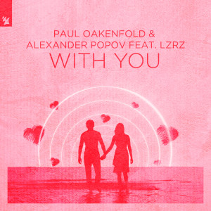 收聽Paul Oakenfold的With You (Extended Club Mix)歌詞歌曲