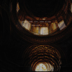 收聽Anthony Harm的Obsession歌詞歌曲
