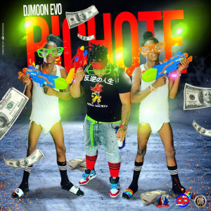 收聽DjMoon Evo的Bichote歌詞歌曲