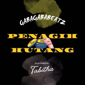 Album Penagih Hutang (feat. Tabitha) from Tabitha