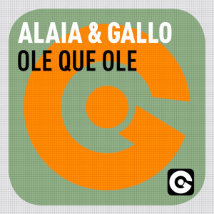 收听Alaia & Gallo的Ole Que Ole (Extended Mix)歌词歌曲