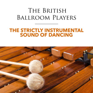 Album The Strictly Instrumental Sound of Dancing from The British Ballroom Players
