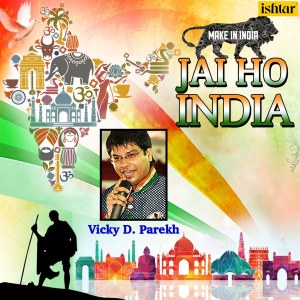 Dengarkan Jai Ho India lagu dari Vicky D. Parekh dengan lirik