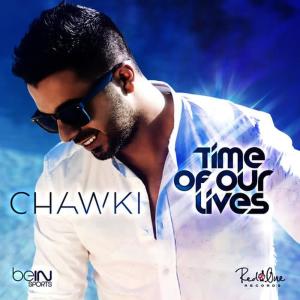 Chawki的專輯Time of Our Lives