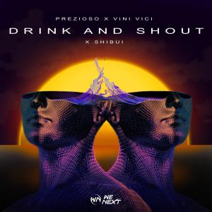 Prezioso的專輯Drink And Shout
