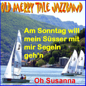 ดาวน์โหลดและฟังเพลง Oh Susanna พร้อมเนื้อเพลงจาก Old Merry Tale Jazzband