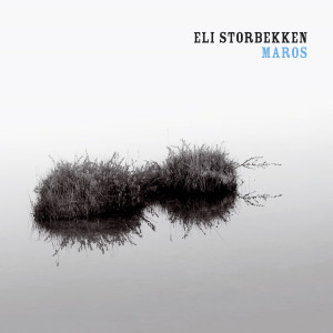 Album Maros from Eli Storbekken