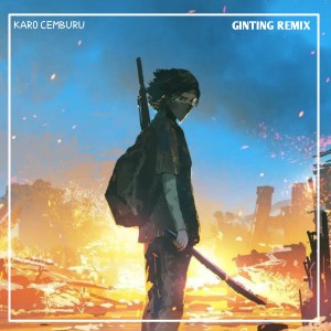 ginting remix的專輯KARO CEMBURU