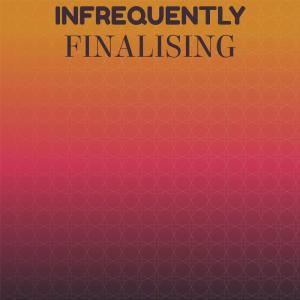 Listen to Infrequently Finalising song with lyrics from Nhad Swas