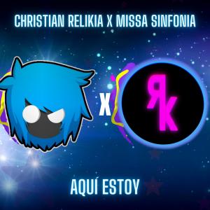 ดาวน์โหลดและฟังเพลง Aquí Estoy (feat. Missa Sinfonia) พร้อมเนื้อเพลงจาก Christian Relikia