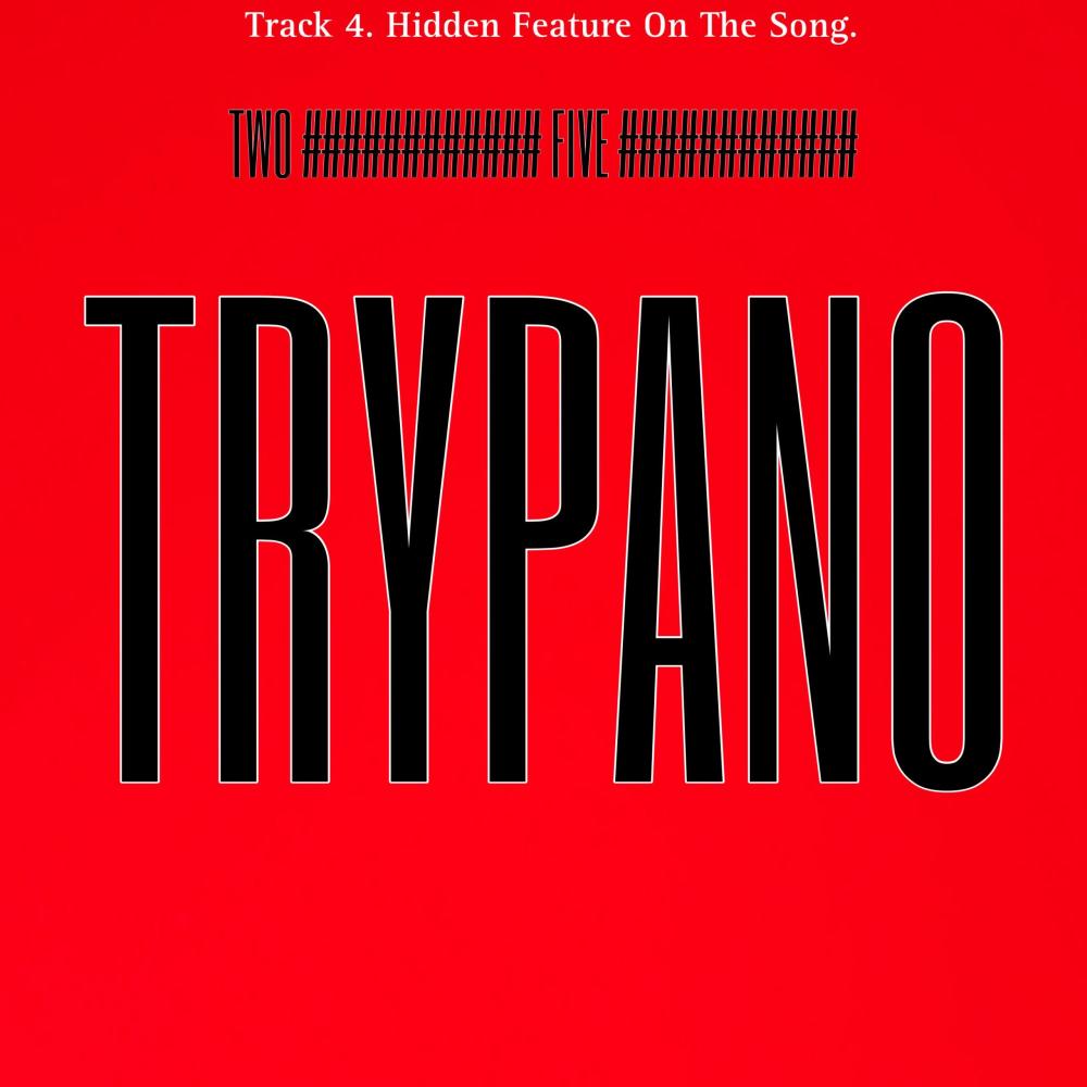 TRYPANO (feat. MDJ!|Explicit)
