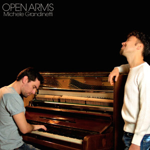收聽Michele Grandinetti的Open Arms歌詞歌曲