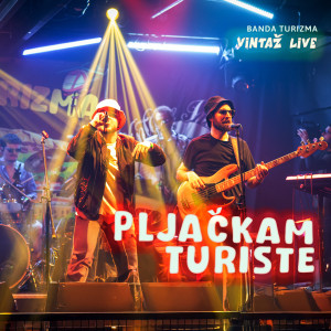 Listen to Pljačkam turiste (Vintaž Live) song with lyrics from Banda turizma