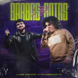 Listen to Barbas Y Botas (Explicit) song with lyrics from Luis Mexia