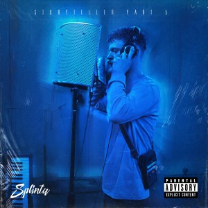 Splinta的專輯Storyteller Pt.5 (Explicit)