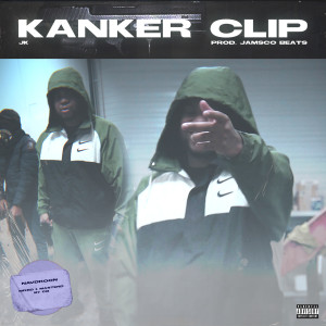 Listen to Kanker Clip (Explicit) song with lyrics from JK