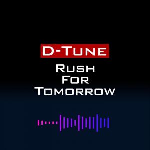 Rush For Tomorrow