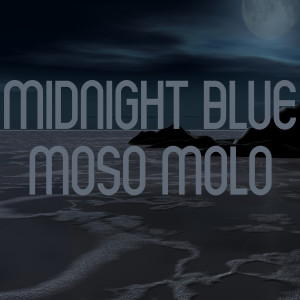 收聽MOSO MOLO的Midnight Blue (Original)歌詞歌曲