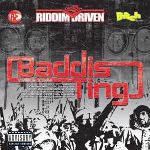 Various的專輯Riddim Driven: Baddis Ting