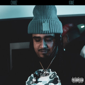 Listen to 1take (Explicit) song with lyrics from Chubz