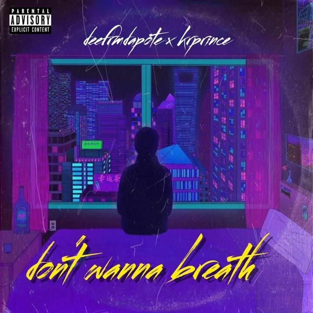 Don't wanna breath (feat. Krprince) (Remix) (Explicit) (Remix|Explicit)