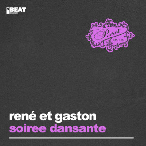 Album Soiree Dansante (Laidback Luke Remix) from René Et Gaston