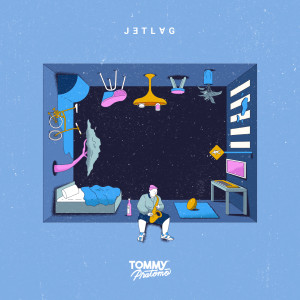 Dengarkan Jetlag lagu dari Tommy Pratomo dengan lirik