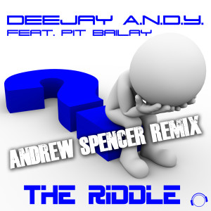 Album The Riddle (Andrew Spencer Remix) oleh Pit Bailay