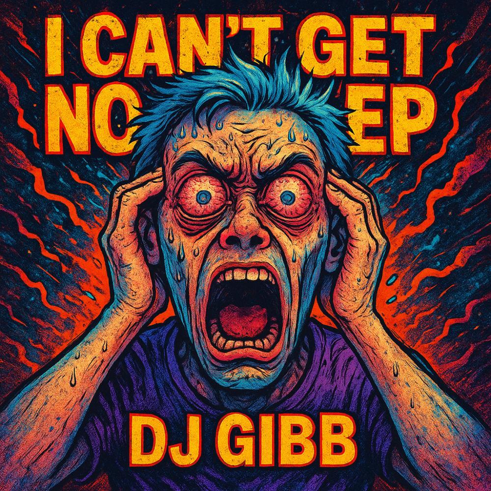 Cant Get No Sleep (DJGIBB)
