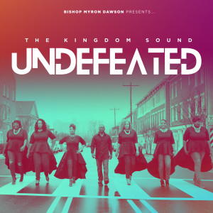 ดาวน์โหลดและฟังเพลง Undefeated พร้อมเนื้อเพลงจาก The Kingdom Sound
