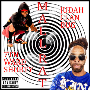 Dengarkan lagu Mall Rat (Explicit) nyanyian 7th Ward Shorty dengan lirik
