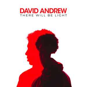 Album There Will Be Light oleh David Andrew