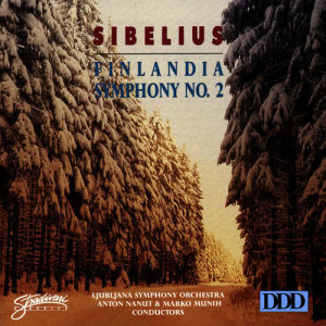 Ljubljana Symphony Orchestra的專輯Sibelius: Symphony No. 2 - Finlandia