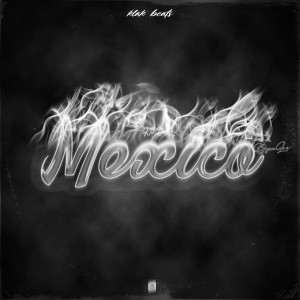 ดาวน์โหลดและฟังเพลง Mexico (Explicit) พร้อมเนื้อเพลงจาก Bryan Lee