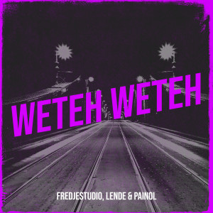 Listen to Weteh Weteh song with lyrics from Fredjestudio