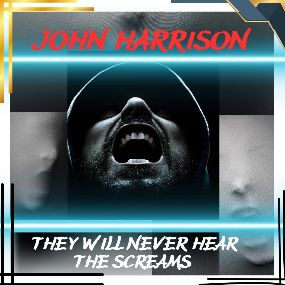 THEY WILL NEVER HEAR THE SCREAMS