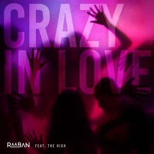 收聽Raaban的Crazy in Love歌詞歌曲