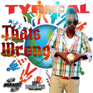 Tyrical的專輯That's Wrong - Single