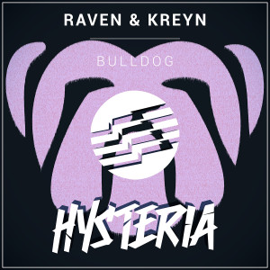 收聽Raven & Kreyn的BullDog (Explicit)歌詞歌曲