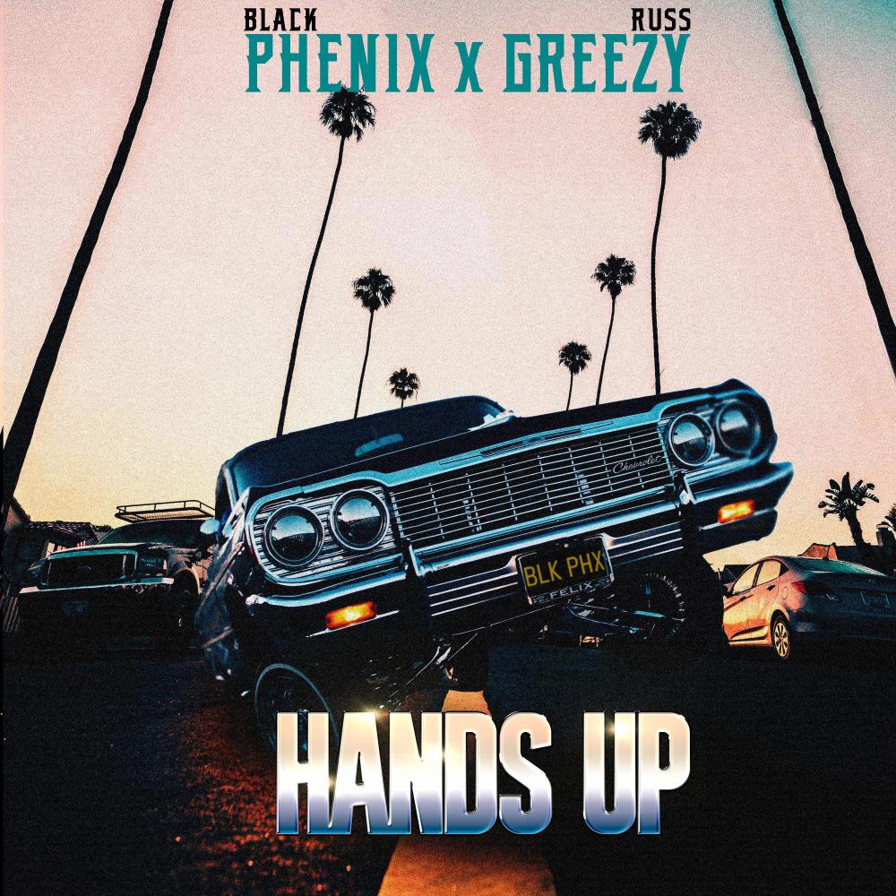 Hands Up (feat. RussGreezy) (Explicit)