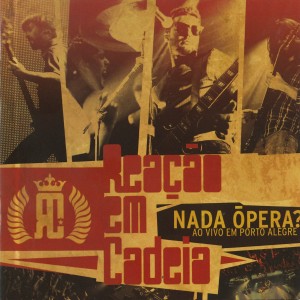 收聽Reação Em Cadeia的Neurose (Ao Vivo)歌詞歌曲