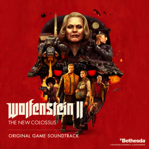 Wolfenstein II: The New Colossus (Original Game Soundtrack) dari Various Artists