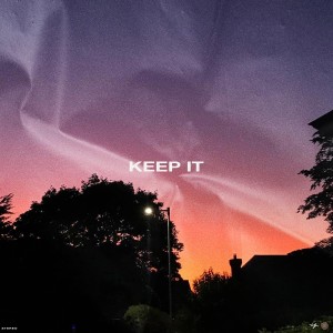 ดาวน์โหลดและฟังเพลง Keep It พร้อมเนื้อเพลงจาก Nakala