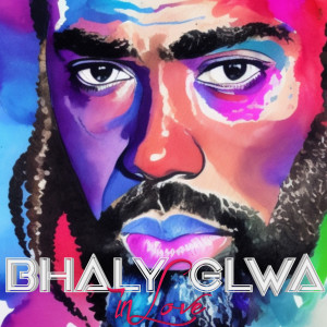 Listen to In Love song with lyrics from Bhaly Glwa
