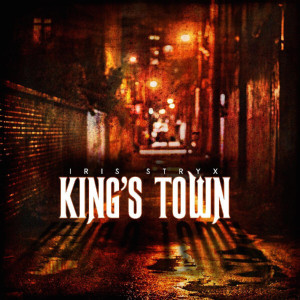 Listen to King's Town (feat. Zorenzo Smith) (Explicit) song with lyrics from Iris Stryx