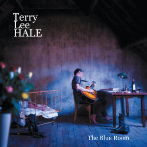 Terry Lee Hale的專輯The Blue Room
