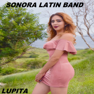 Sonora Latin Band的專輯Lupita