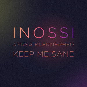 ดาวน์โหลดและฟังเพลง Keep Me Sane (Chris Quirk Dub Mix) พร้อมเนื้อเพลงจาก Inossi