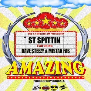 收聽ST Spittin的Amazing (Explicit)歌詞歌曲