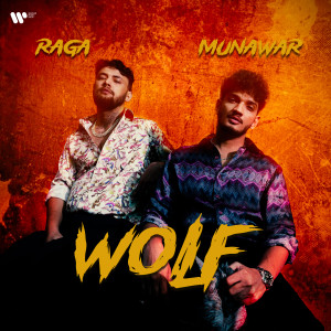 ดาวน์โหลดและฟังเพลง Wolf (Explicit) พร้อมเนื้อเพลงจาก Munawar Faruqui